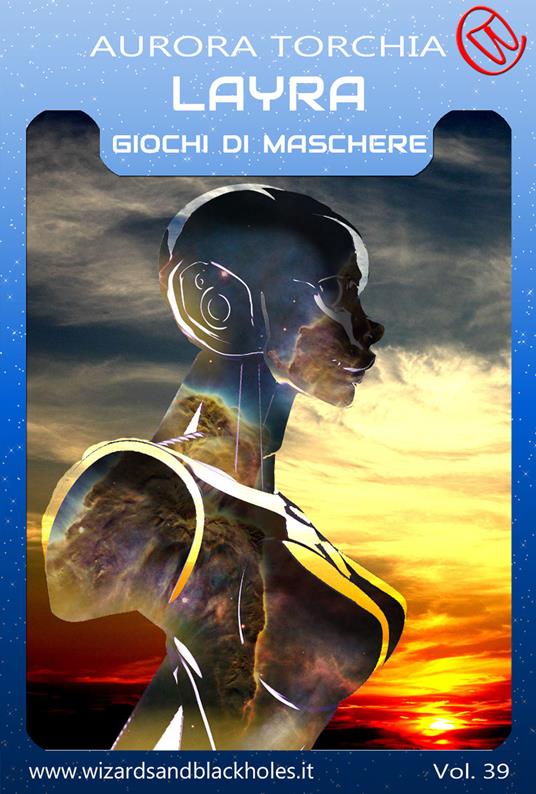 Layra, gioco di Maschere - Aurora Torchia - ebook