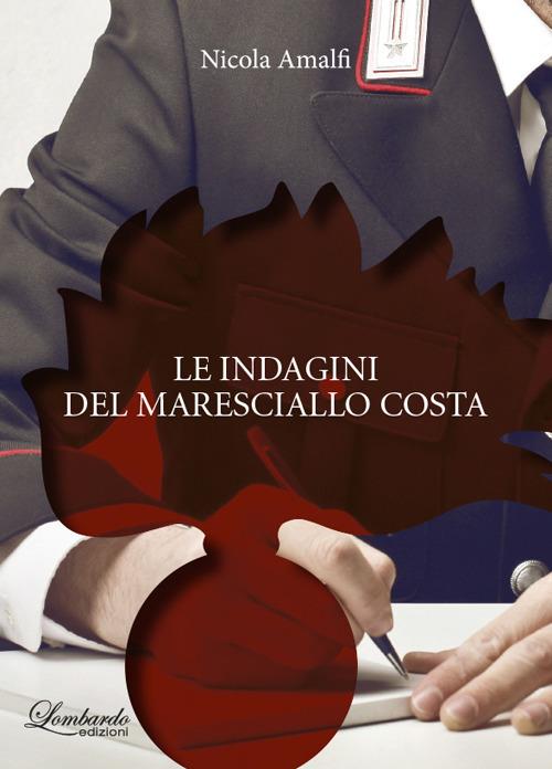 Le indagini del maresciallo Costa - Nicola Amalfi - copertina