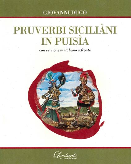 Pruverbi Siciliani in puisìa. Testo siciliano a fronte - Giovanni Dugo - copertina