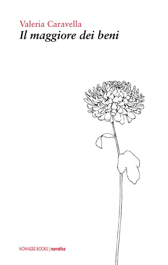 Il maggiore dei beni - Valeria Caravella - ebook