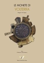 Le monete di Volterra. Vol. 2: Medioevo e l'età moderna, Il.