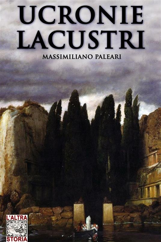 Ucronie lacustri - Massimiliano Paleari - ebook