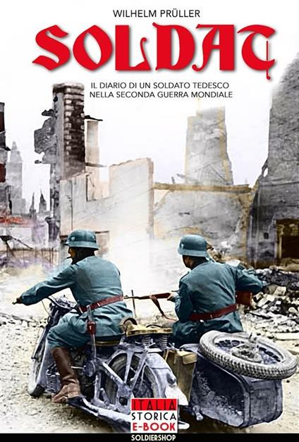 Soldat - Andrea Lombardi,Wilhelm Prüller - ebook