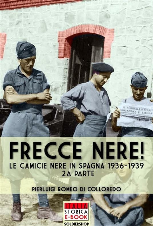 Frecce Nere! II - Pierluigi Romeo di Colloredo - ebook