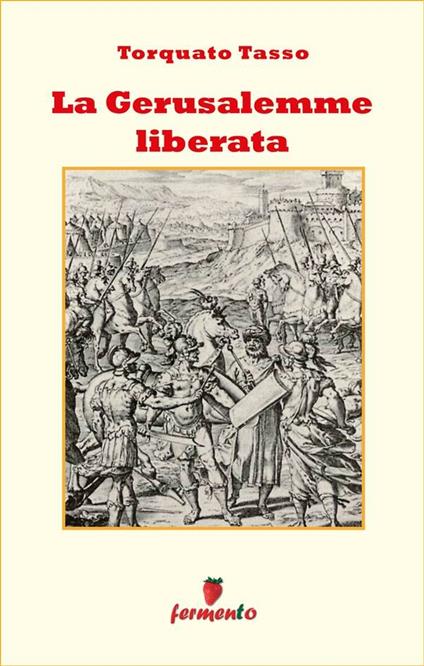 Gerusalemme liberata - Torquato Tasso - ebook