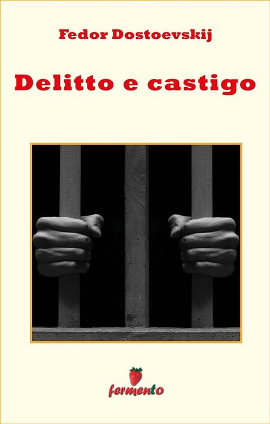 Delitto e castigo - Fëdor Dostoevskij - ebook