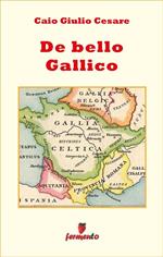 De bello gallico. Ediz. italiana