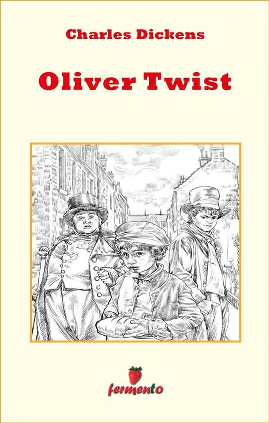 Oliver Twist - Charles Dickens,Giovanni Borghi - ebook