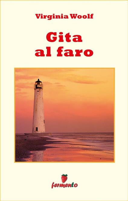Gita al faro - Virginia Woolf - ebook
