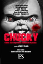 Chucky. Guida alla saga della bambola assassina