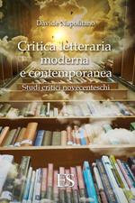 Critica letteraria moderna e contemporanea. Studi critici novecenteschi