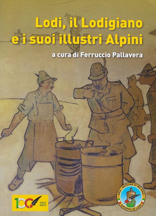 Lodi, il Lodigiano e i suoi Alpini - copertina