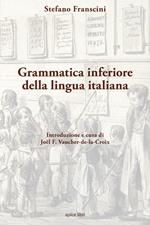 Grammatica inferiore della lingua italiana