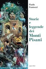 Storie e leggende dei Monti Pisani