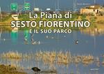 La Piana di Sesto Fiorentino e il suo parco