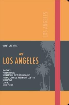 My Los Angeles. Apricot orange. Visual book - Paola Grandus,Giovanni Simeone - copertina