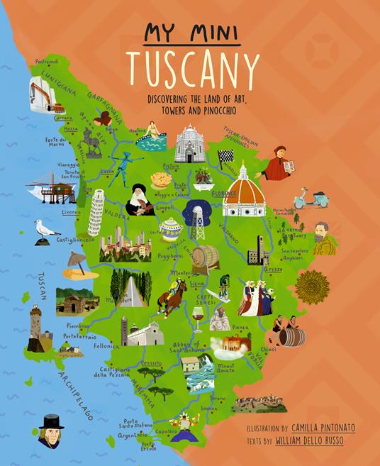 My mini Tuscany. Discovering the land of art, towers and Pinocchio - William Dello Russo - copertina