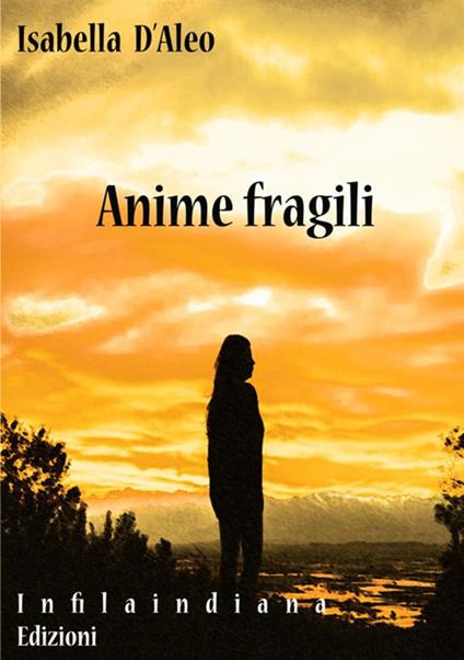 Anime fragili - Isabella D'Aleo - copertina