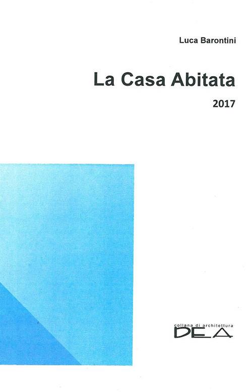 La casa abitata 2017 - Luca Barontini - copertina