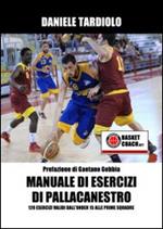 Manuale di esercizi di pallacanestro. 120 esercizi dall'under 15 alle prime squadre. Con DVD