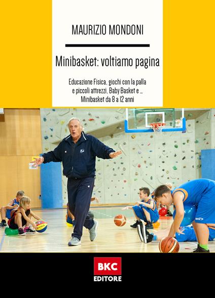 Minibasket: voltiamo pagina - Maurizio Mondoni - copertina