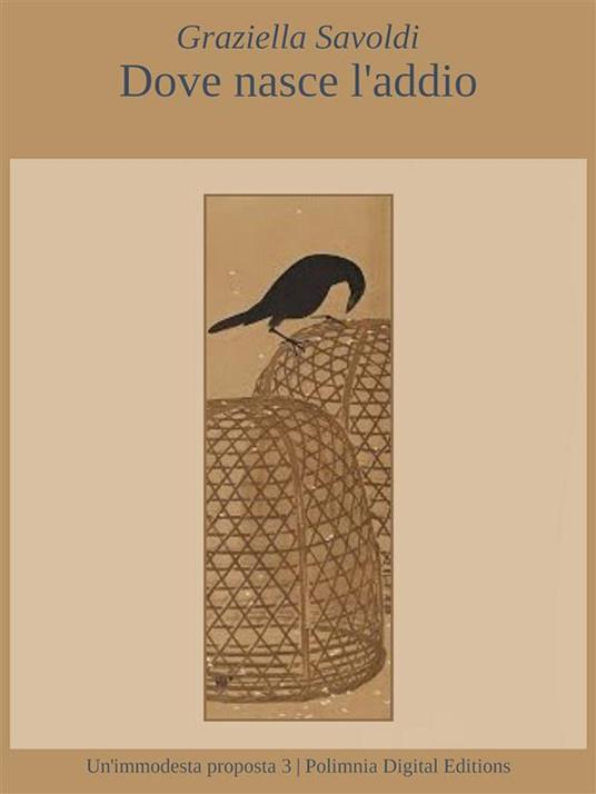 Dove nasce l'addio - Graziella Savoldi - ebook