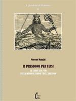 Ci prendono per fessi. La legge (56/89) della manipolazione e dell'inganno