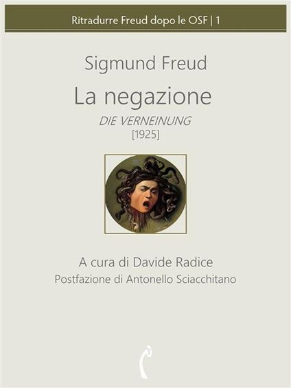 La negazione-Die Verneinung (1925) - Sigmund Freud,Davide Radice - ebook
