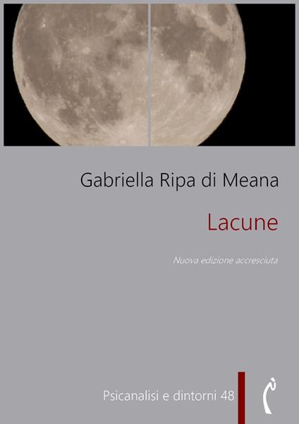 Lacune seguito da qualche lacuna in più - Gabriella Ripa di Meana - ebook