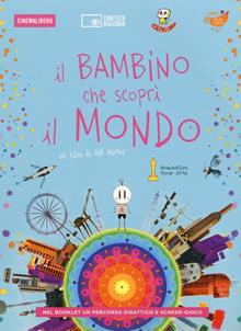 Il bambino che scoprì il mondo
