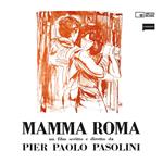 Mamma Roma. Un film scritto e diretto da Pier Paolo Pasolini