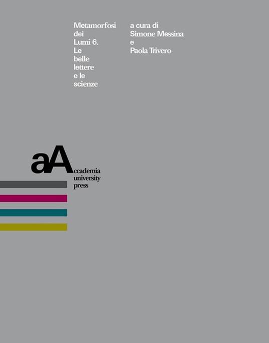 Metamorfosi dei Lumi 6 - Simone Messina,Paola Trivero - ebook