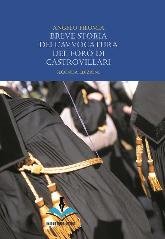 Breve storia dell'avvocatura del foro di Castrovillari - Angelo Filomia - copertina