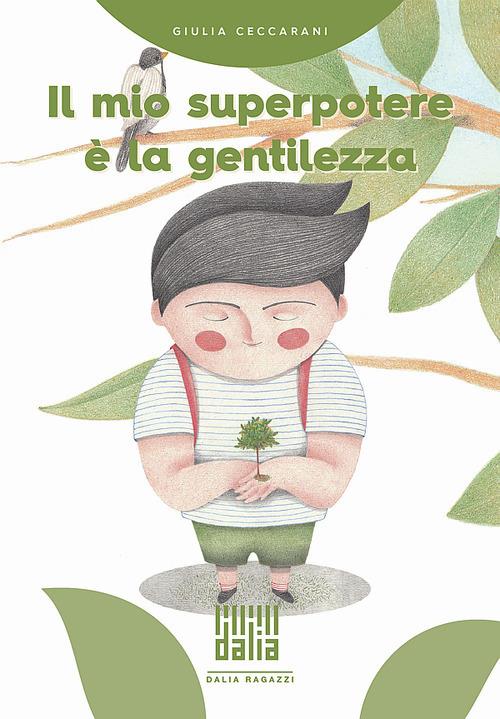 Il mio superpotere è la gentilezza - Giulia Ceccarani - copertina