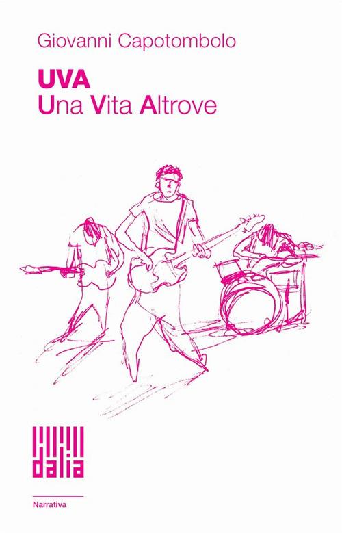 UVA. Una Vita Altrove - Giovanni Capotombolo - copertina