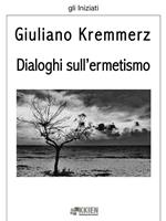 I dialoghi sull'ermetismo
