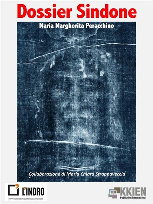 Dossier Sindone - Maria Margherita Peracchino - ebook