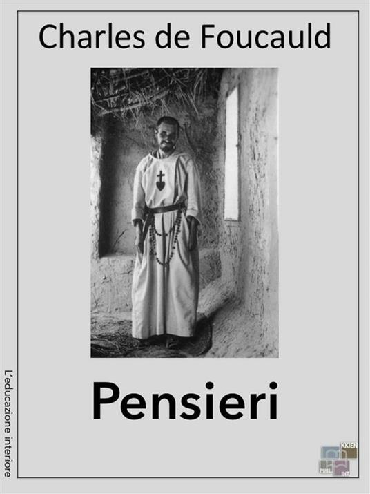 Pensieri - Charles de Foucauld - ebook