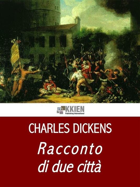 Racconto di due città - Charles Dickens - ebook