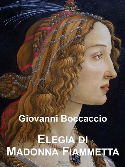 Elegia di madonna Fiammetta - Giovanni Boccaccio - ebook