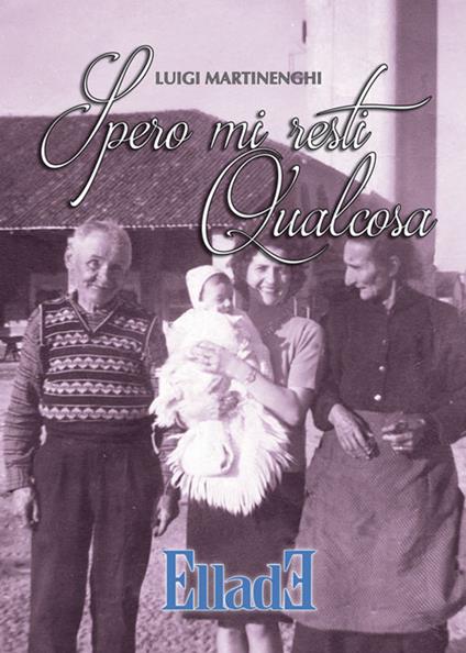 Spero mi resti qualcosa - Luigi Martinenghi - copertina