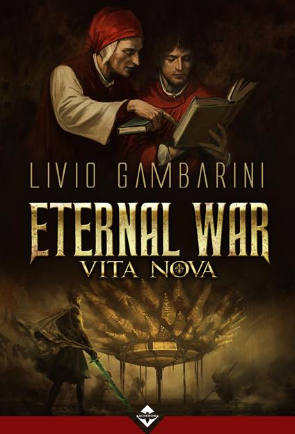 Vita Nova. Eternal war. Vol. 2 - Livio Gambarini - copertina