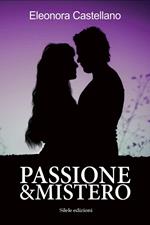 Passione & mistero