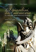 I giardini della memoria. Il cimitero monumentale di Bari