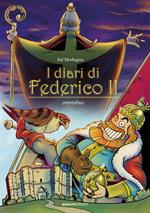 I diari di Federico II. Diario. Ediz. critica