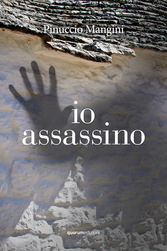 Io assassino - Pinuccio Mangini - copertina