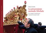 La processione secondo Michele. Ediz. italiana e inglese