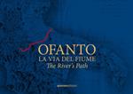 Ofanto. La via del fiume-The River's Path. Ediz. bilingue