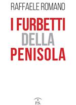 I furbetti della Penisola