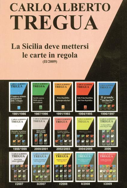 La Sicilia deve mettersi le carte in regola - Carlo Alberto Tregua - copertina